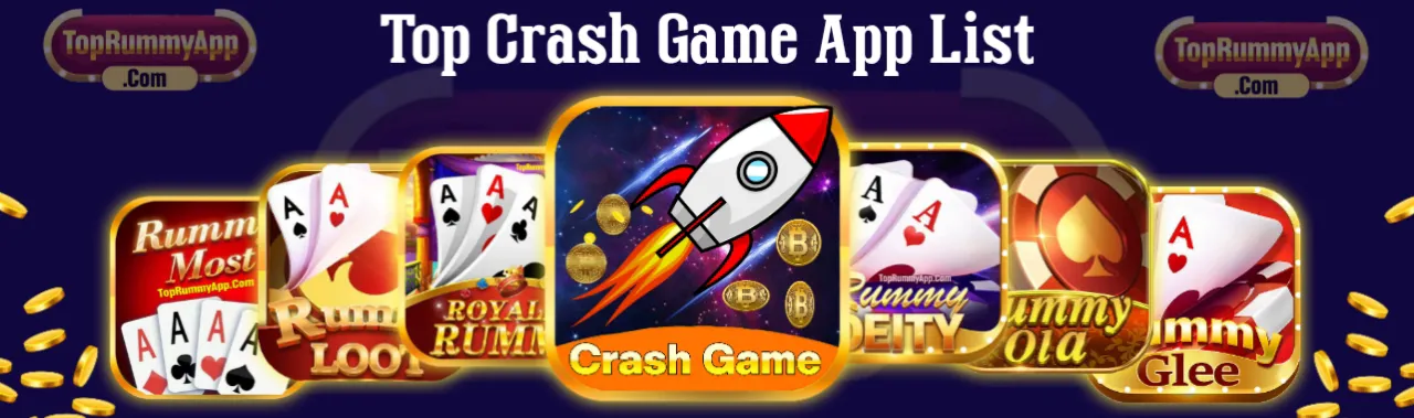 Top Crash Rummy App List 2023