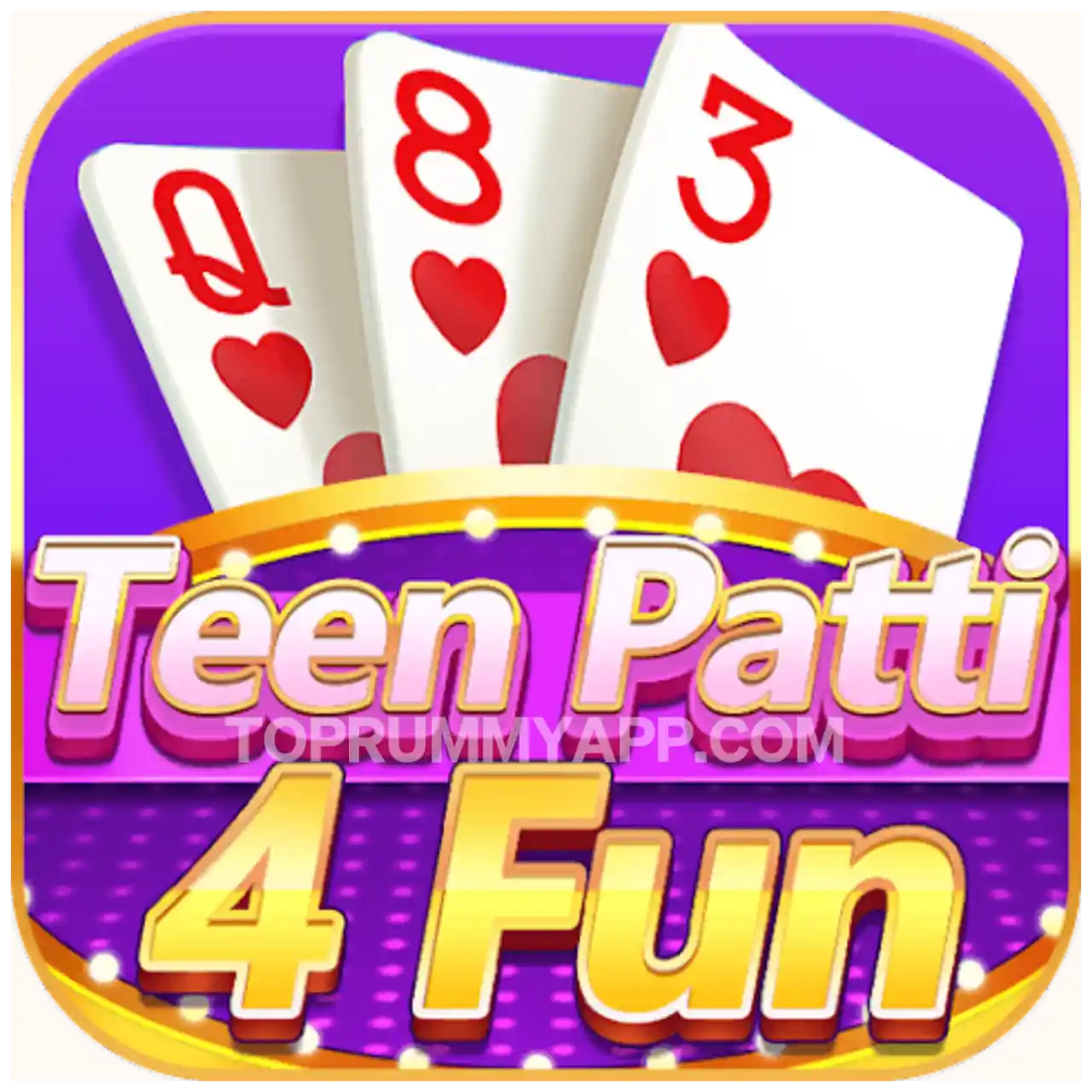 Teen Patti 4 Fun App Top Rummy App
